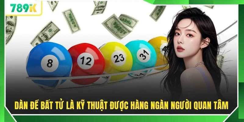 Dàn đề bất tử là kỹ thuật được hàng ngàn người quan tâm