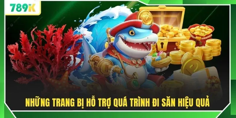Những trang bị hỗ trợ quá trình đi săn hiệu quả